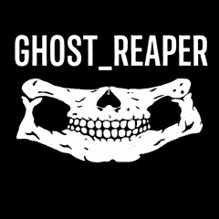 GHOST_ REAPER