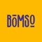 Bomso.