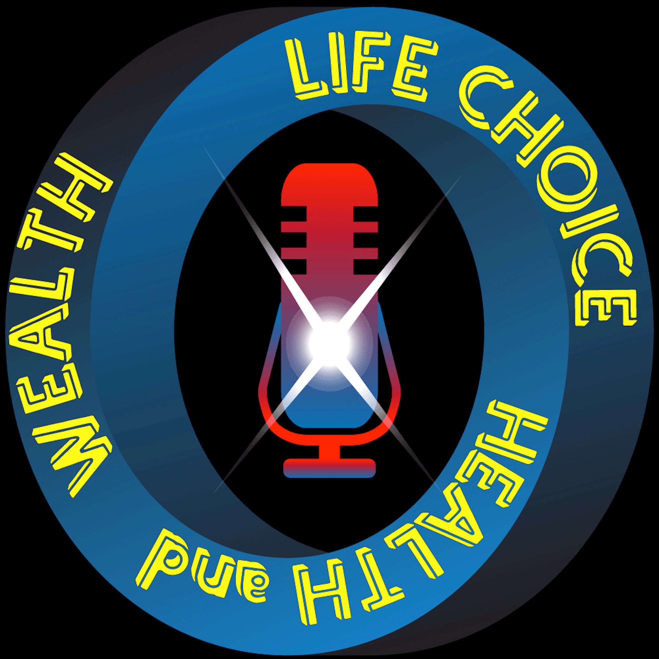 Life Choice Health and Wealth