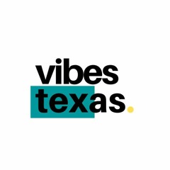 Vibes Texas