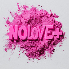 nolooove
