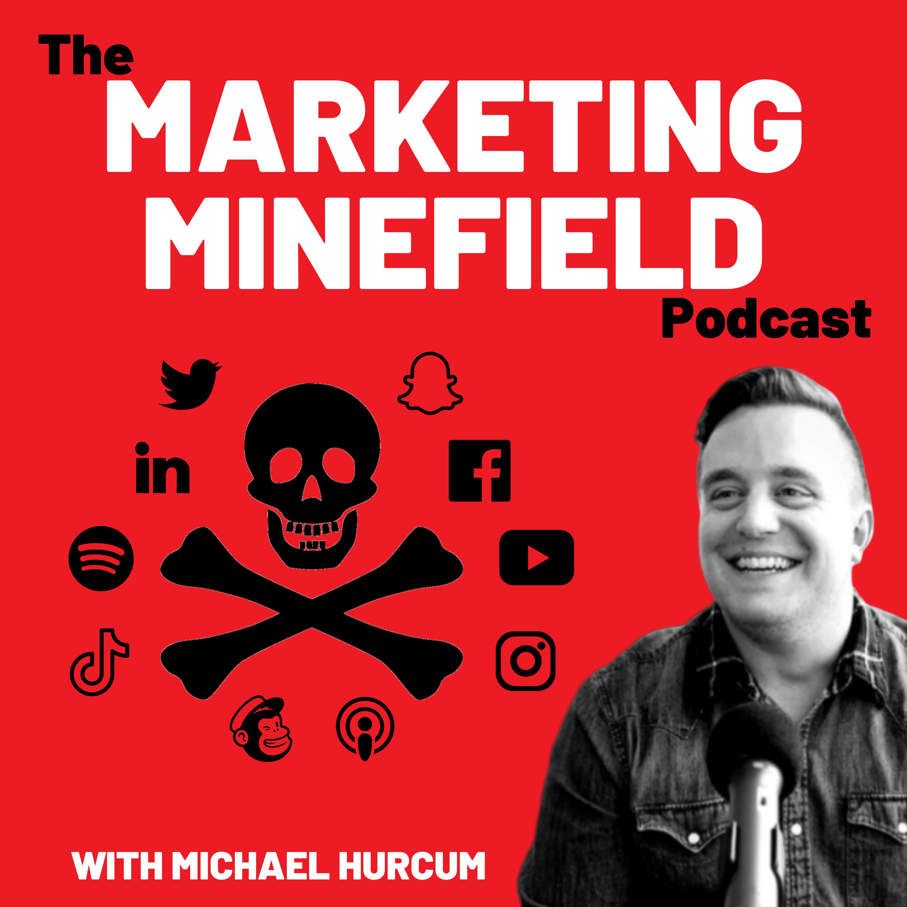 The Marketing Minefield Podcast