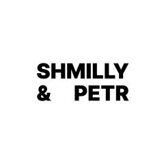 SHMILLY & PETR