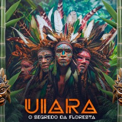 UIARA-O SEGREDO DA FLORESTA