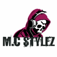 M.C STYLEZ
