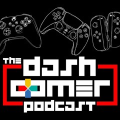 DASH Gamer Podcast