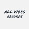 All Vibes Records