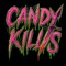 CANDY KILLS