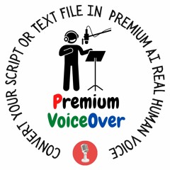 Premium VoiceOver (Text To Premium Speech)