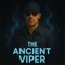 THE ANCIENT VIPER
