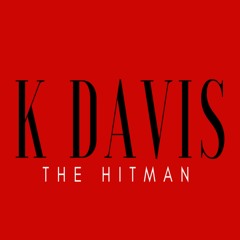 K DAVIS THE HITMAN