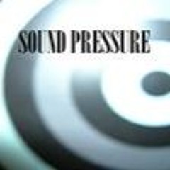SOUND PRESSURE
