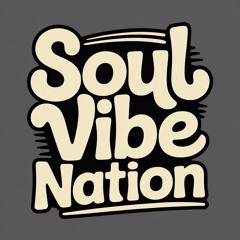 Soul Vibe Nation