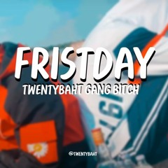 FRISTDAY