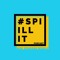 SPILLit