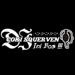 Dj Coki Squerven