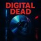 digital dead