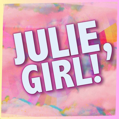 JULIE, GIRL! A Big Brother Podcast’s avatar