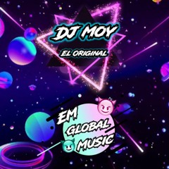 DJ MOY EL ORIGINAL