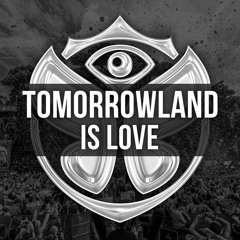 Tomorrowland is love
