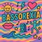 Bassorexia