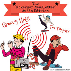 The Mckernan Newsletter Audio Division