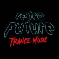 Retro Future Trance