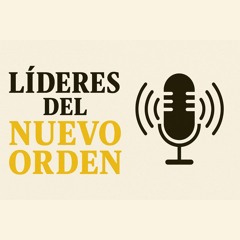 Líderes del Nuevo Orden