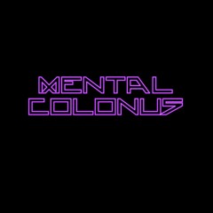 Mental Colonus