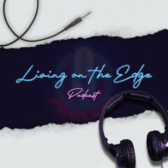 Livingontheedgepod_