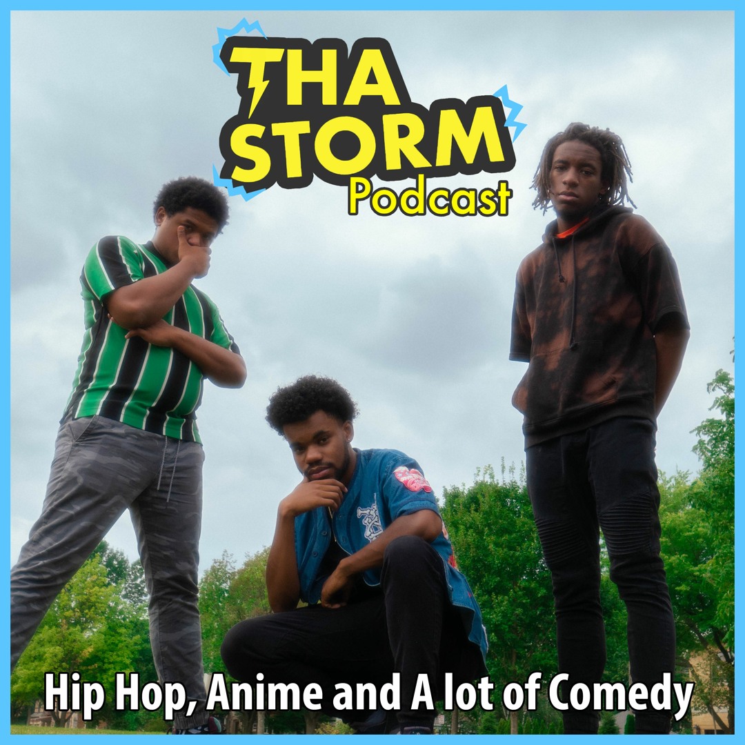 Stream Tha Storm Podcast | Listen to podcast episodes online for free ...