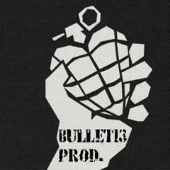 BULLET13 prod.