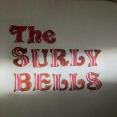 The Surly Bells