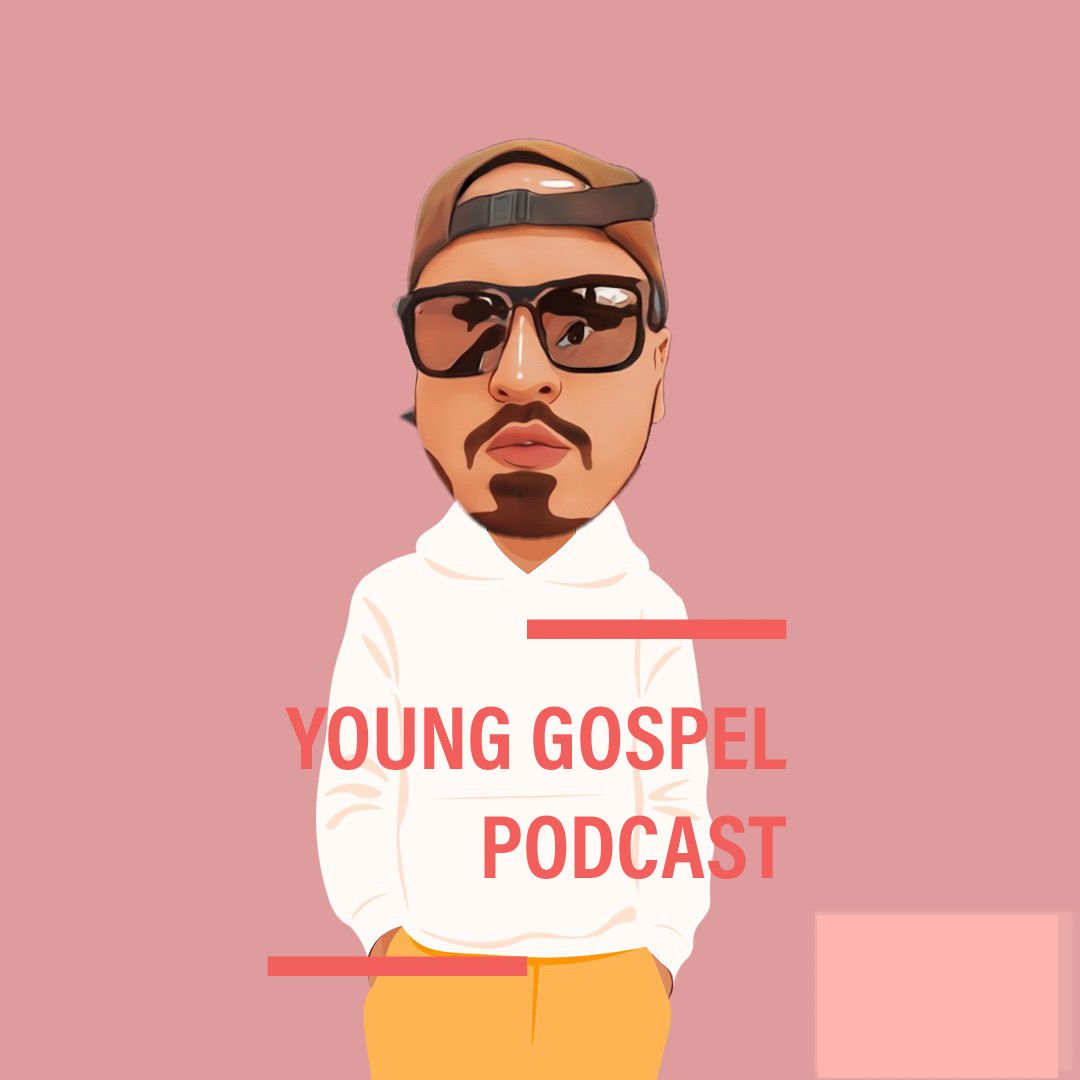 Young Gospel Podcast