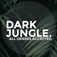 DARK JUNGLE