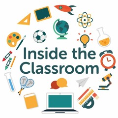 "Inside the Classroom"