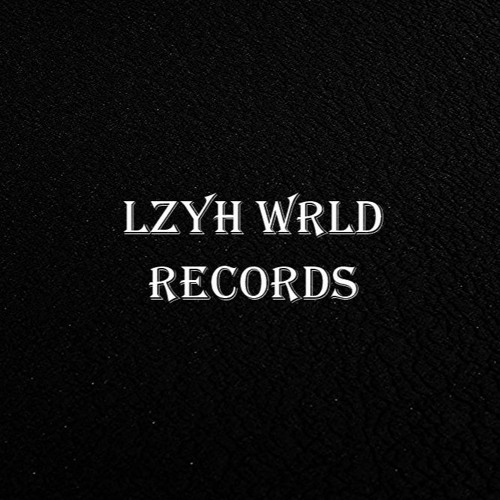 LZYH WRLD Records’s avatar