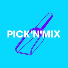 Pick 'n' Mix