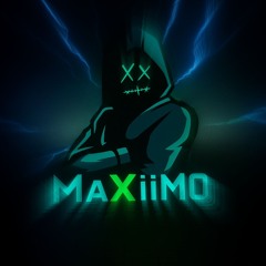 MaX!¡mO