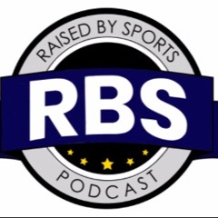 Raised By Sports Podcast