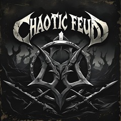 Chaotic Feud