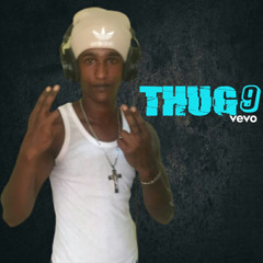 Thug9