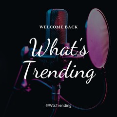 What's Trending