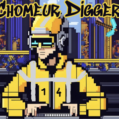 Chomeur Digger