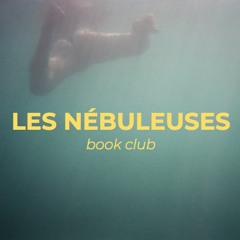 Les Nébuleuses · book club