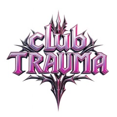 Club Trauma