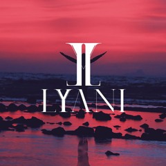 Lyani - Never Dies (Hold On) // Never Released