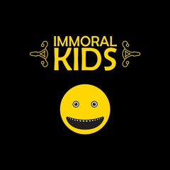 Immoral Kids
