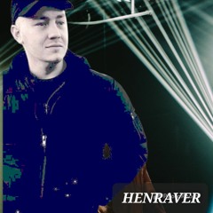 HenRaver