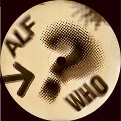 Alf Who ?